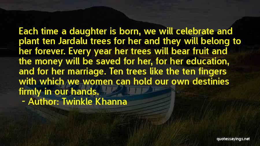 Destiny And Marriage Quotes By Twinkle Khanna