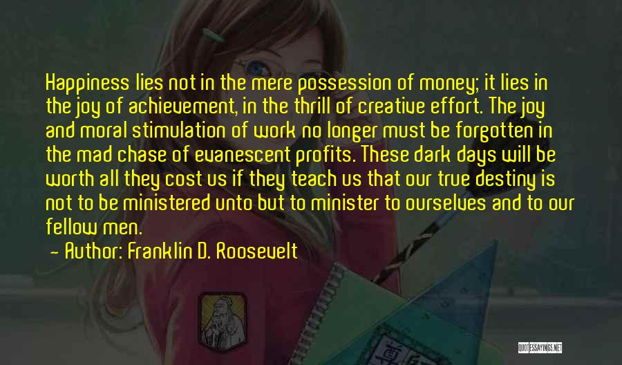 Destiny And Quotes By Franklin D. Roosevelt