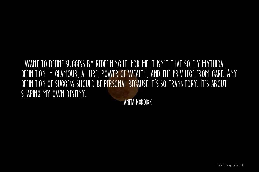 Destiny And Success Quotes By Anita Roddick