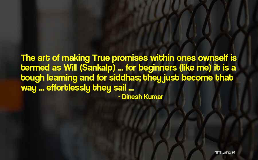 Destiny And Success Quotes By Dinesh Kumar