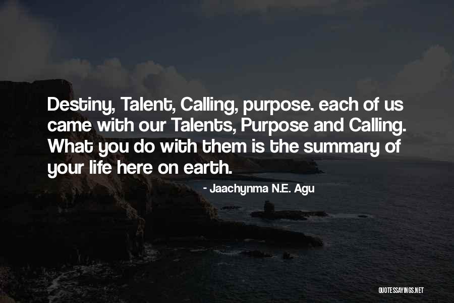 Destiny And Success Quotes By Jaachynma N.E. Agu