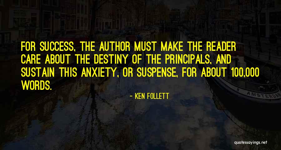 Destiny And Success Quotes By Ken Follett