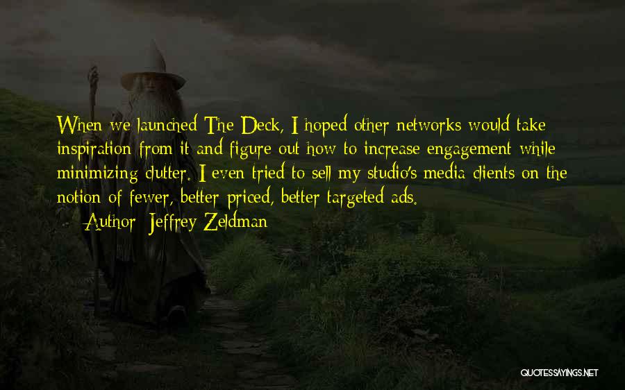 Destiny Helper Quotes By Jeffrey Zeldman