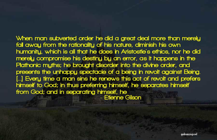 Destiny Of Humanity Quotes By Etienne Gilson Destiny Of Humanity Quotes By Etienne Gilson