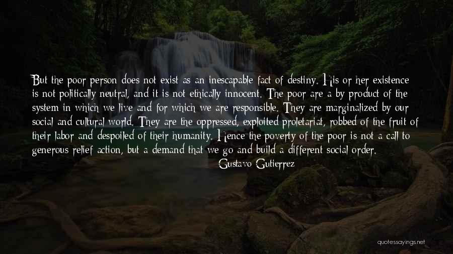 Destiny Of Humanity Quotes By Gustavo Gutierrez Destiny Of Humanity Quotes By Gustavo Gutierrez