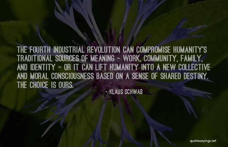 Destiny Of Humanity Quotes By Klaus Schwab Destiny Of Humanity Quotes By Klaus Schwab