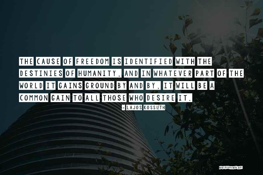 Destiny Of Humanity Quotes By Lajos Kossuth Destiny Of Humanity Quotes By Lajos Kossuth