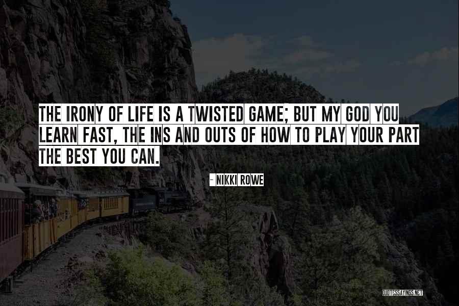 Destiny The Game Quotes By Nikki Rowe Destiny The Game Quotes By Nikki Rowe