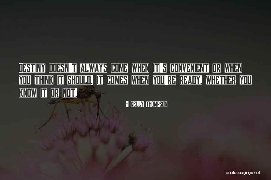 Destiny The Quotes By Kelly Thompson Destiny The Quotes By Kelly Thompson