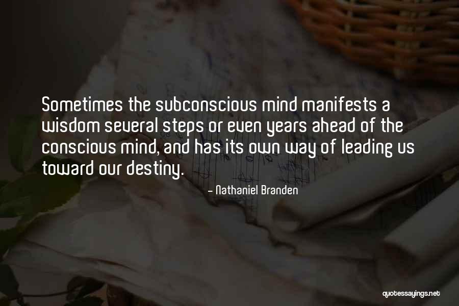 Destiny The Quotes By Nathaniel Branden Destiny The Quotes By Nathaniel Branden
