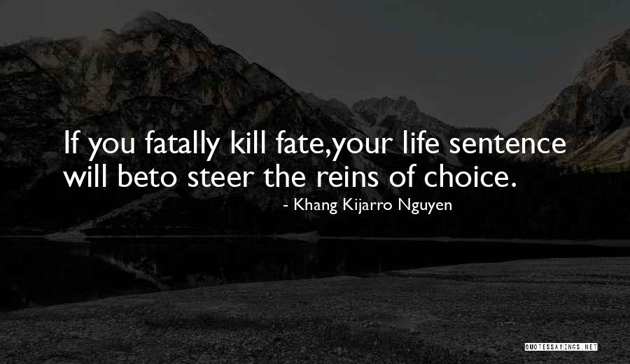 Destiny Vs Fate Quotes By Khang Kijarro Nguyen