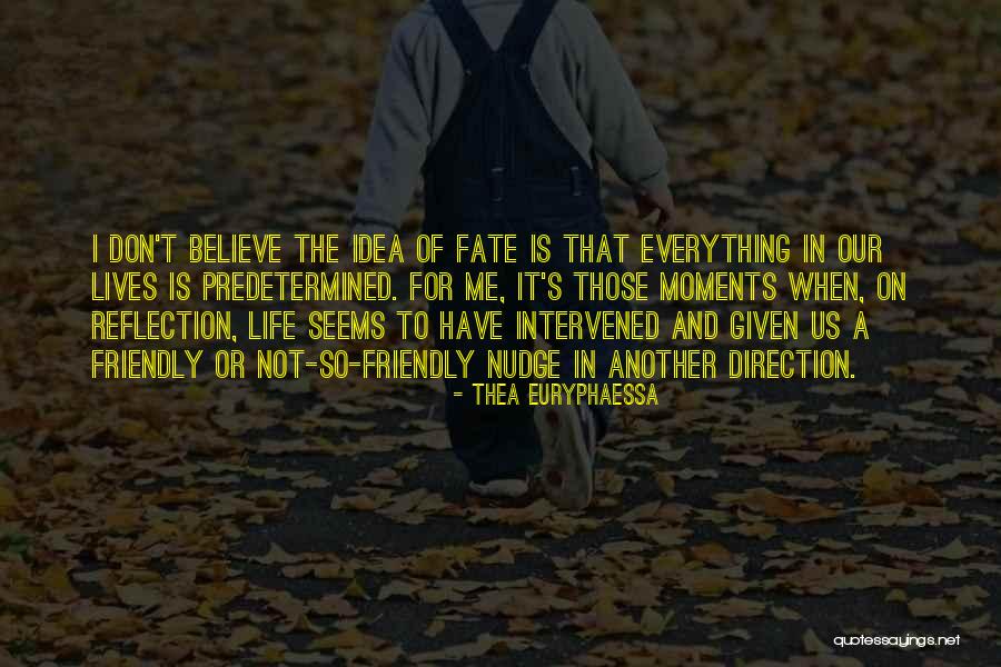 Destiny Vs Fate Quotes By Thea Euryphaessa