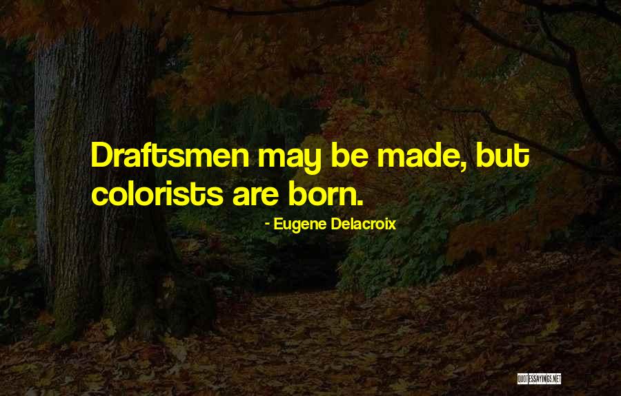 Destituido Sinonimo Quotes By Eugene Delacroix