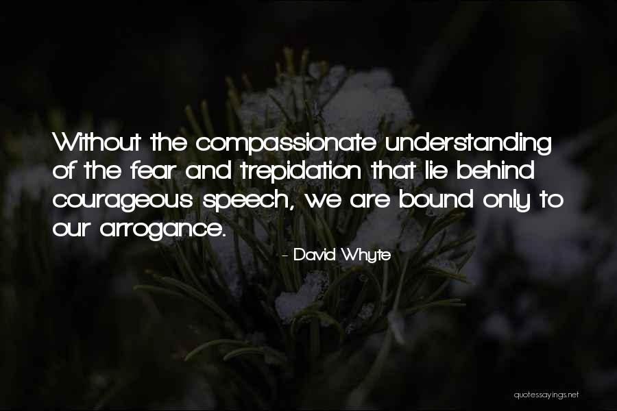 Destrancar Garbage Quotes By David Whyte Destrancar Garbage Quotes By David Whyte