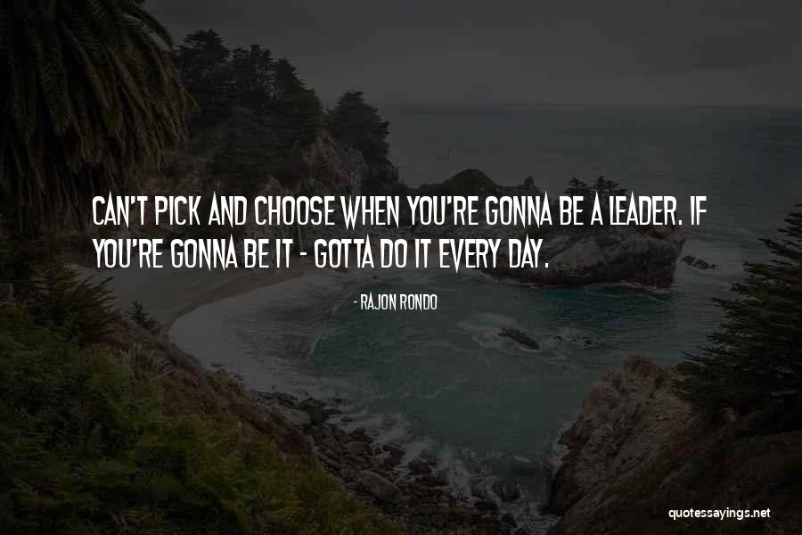Destremau Quotes By Rajon Rondo Destremau Quotes By Rajon Rondo