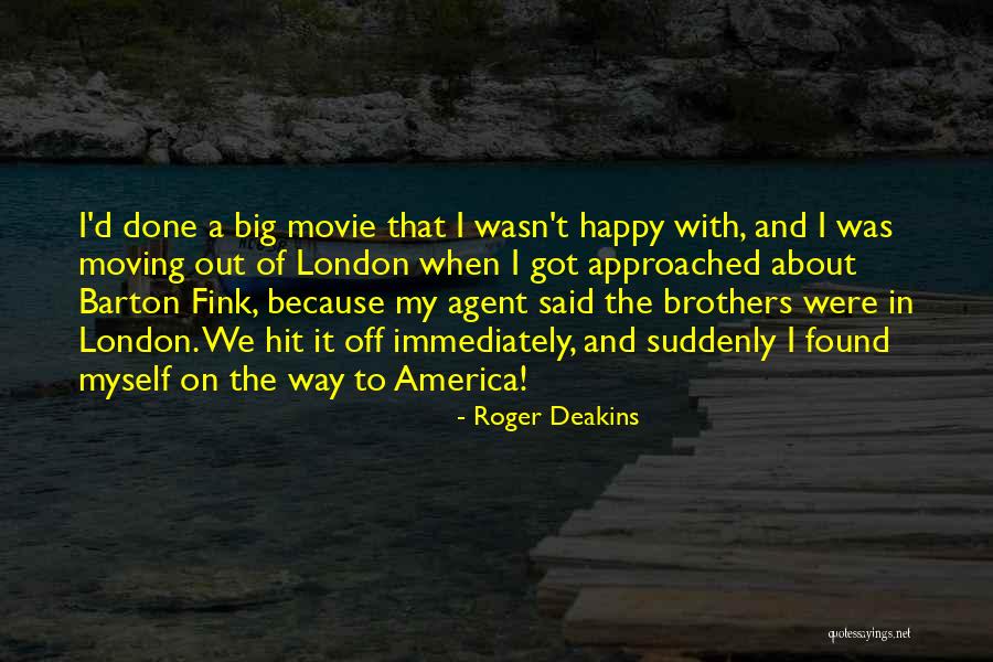 Destrero De Tyrael Quotes By Roger Deakins Destrero De Tyrael Quotes By Roger Deakins