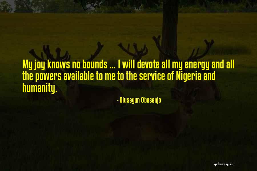 Destriero Quotes By Olusegun Obasanjo Destriero Quotes By Olusegun Obasanjo