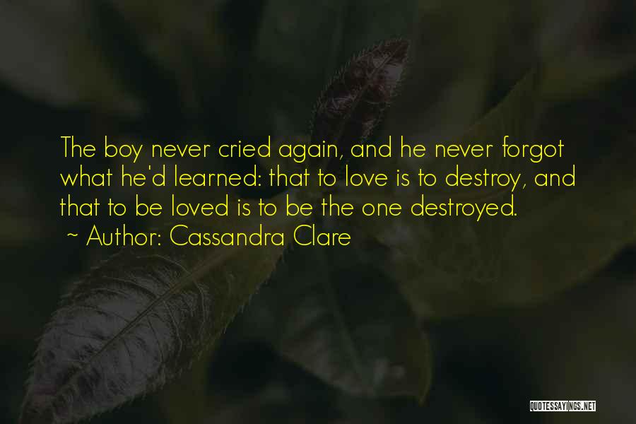 Destroy City Quotes By Cassandra Clare