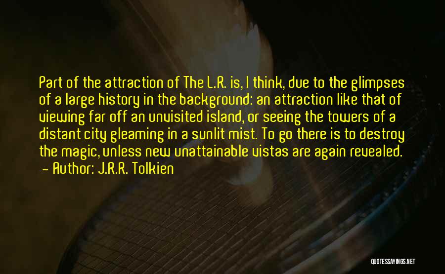 Destroy City Quotes By J.R.R. Tolkien