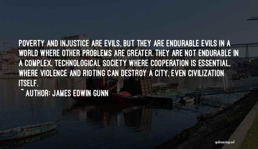 Destroy City Quotes By James Edwin Gunn