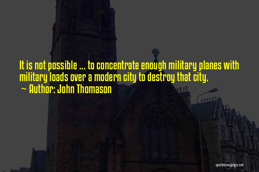 Destroy City Quotes By John Thomason