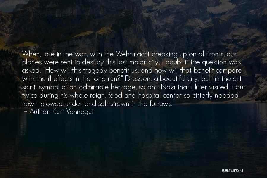 Destroy City Quotes By Kurt Vonnegut