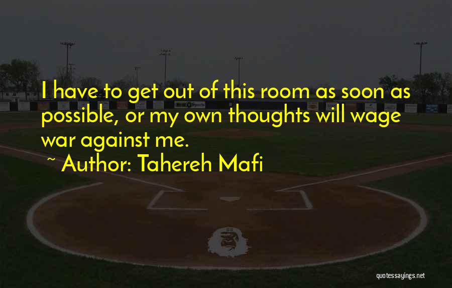 Destroy Me Tahereh Mafi Quotes By Tahereh Mafi