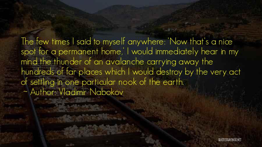 Destroy Myself Quotes By Vladimir Nabokov