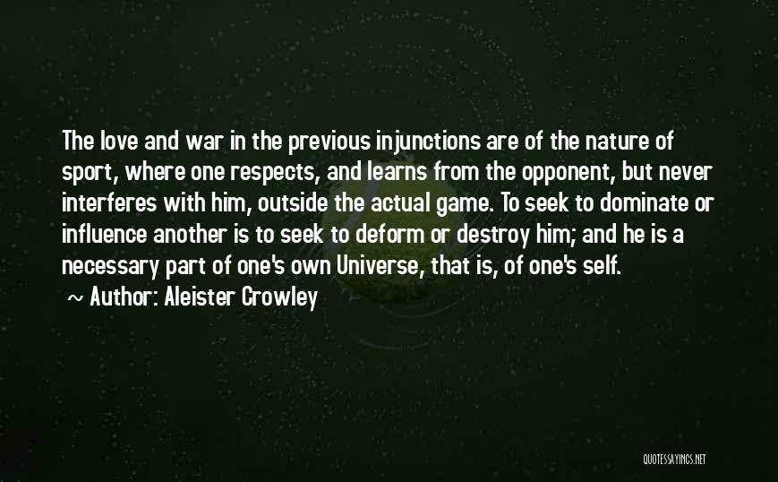 Destroy Nature Quotes By Aleister Crowley