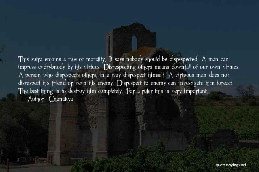 Destroy Others Quotes By Chanakya