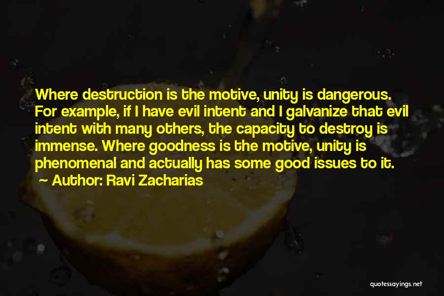 Destroy Others Quotes By Ravi Zacharias