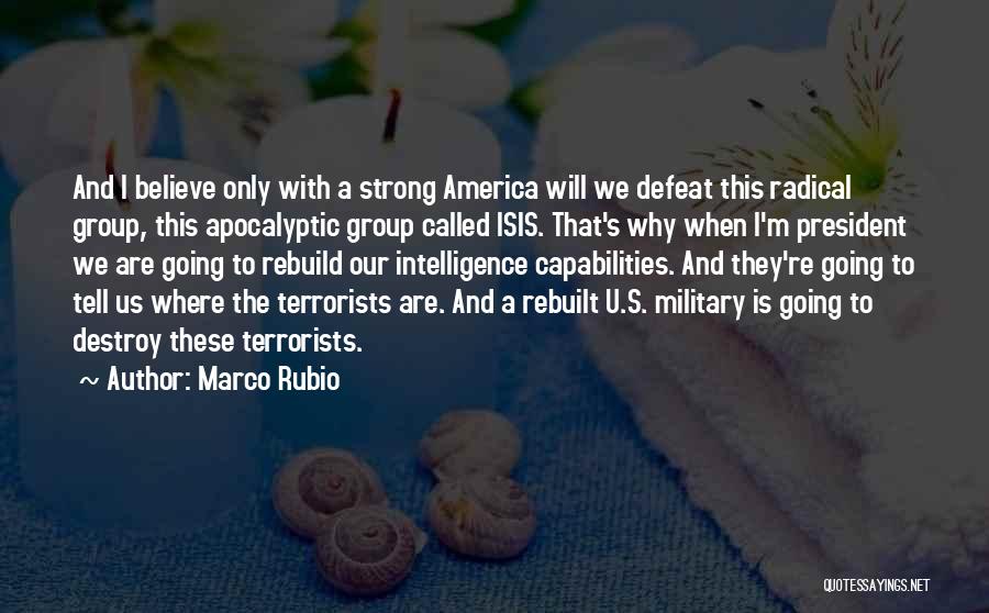 Destroy Rebuild Quotes By Marco Rubio