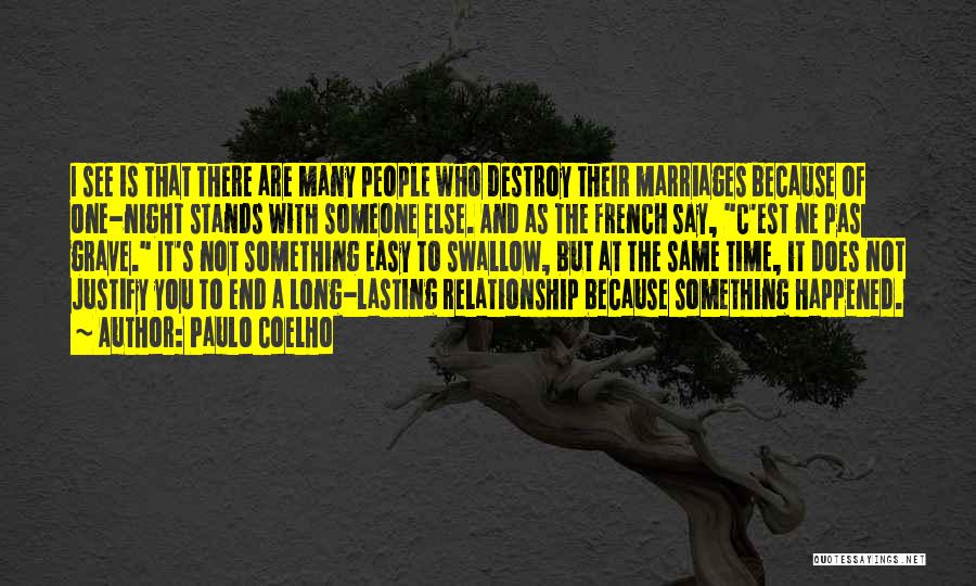 Destroy Relationship Quotes By Paulo Coelho