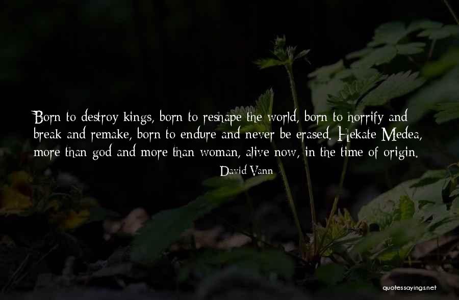 Destroy Time Quotes By David Vann Destroy Time Quotes By David Vann