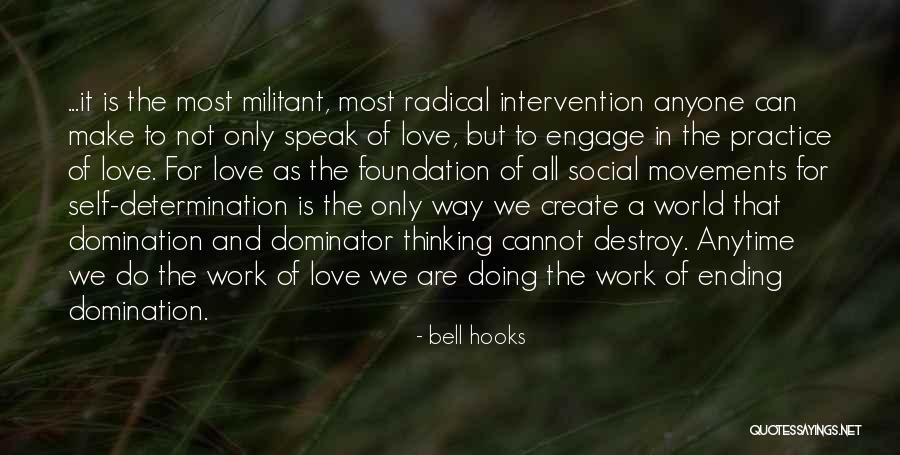 Destroy To Create Quotes By Bell Hooks Destroy To Create Quotes By Bell Hooks