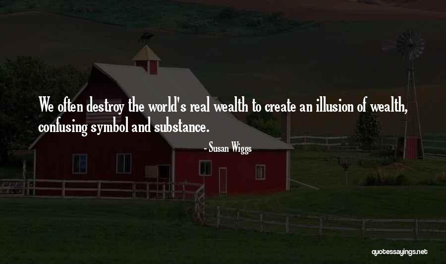 Destroy To Create Quotes By Susan Wiggs Destroy To Create Quotes By Susan Wiggs
