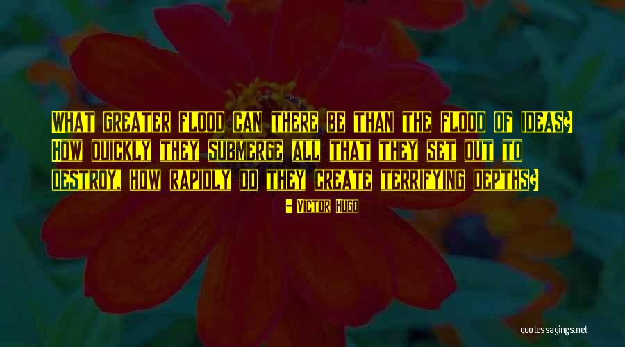 Destroy To Create Quotes By Victor Hugo Destroy To Create Quotes By Victor Hugo