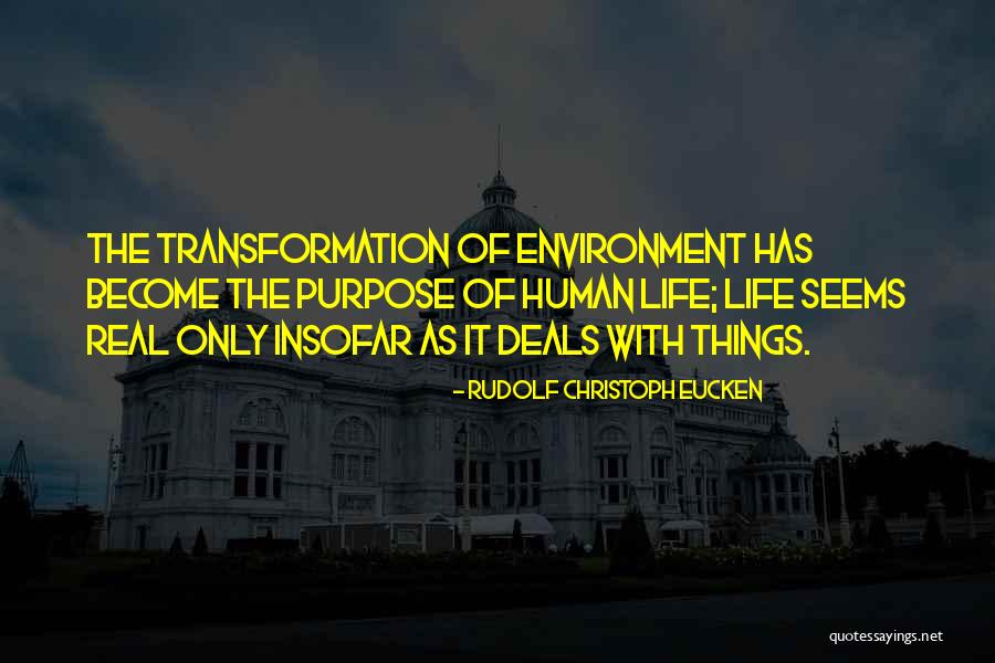 Destroyable Objects Quotes By Rudolf Christoph Eucken Destroyable Objects Quotes By Rudolf Christoph Eucken