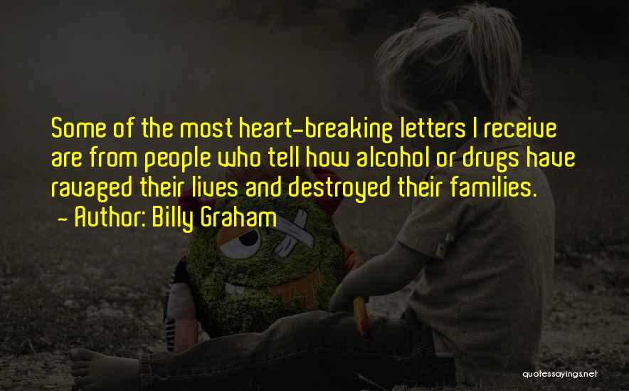 Destroyed Families Quotes By Billy Graham