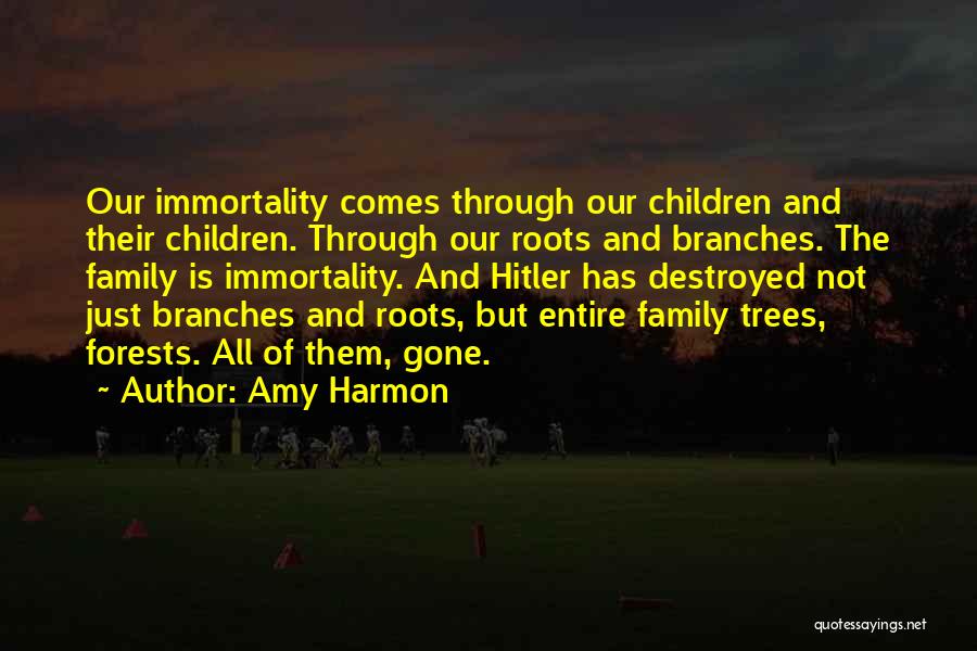Destroyed Family Quotes By Amy Harmon