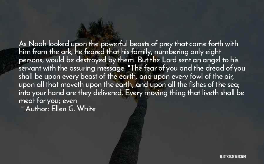 Destroyed Family Quotes By Ellen G. White