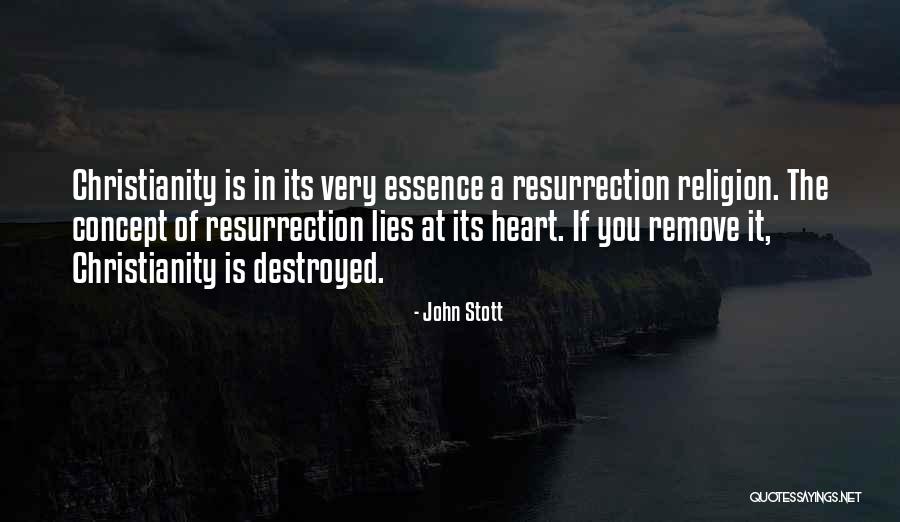 Destroyed Heart Quotes By John Stott