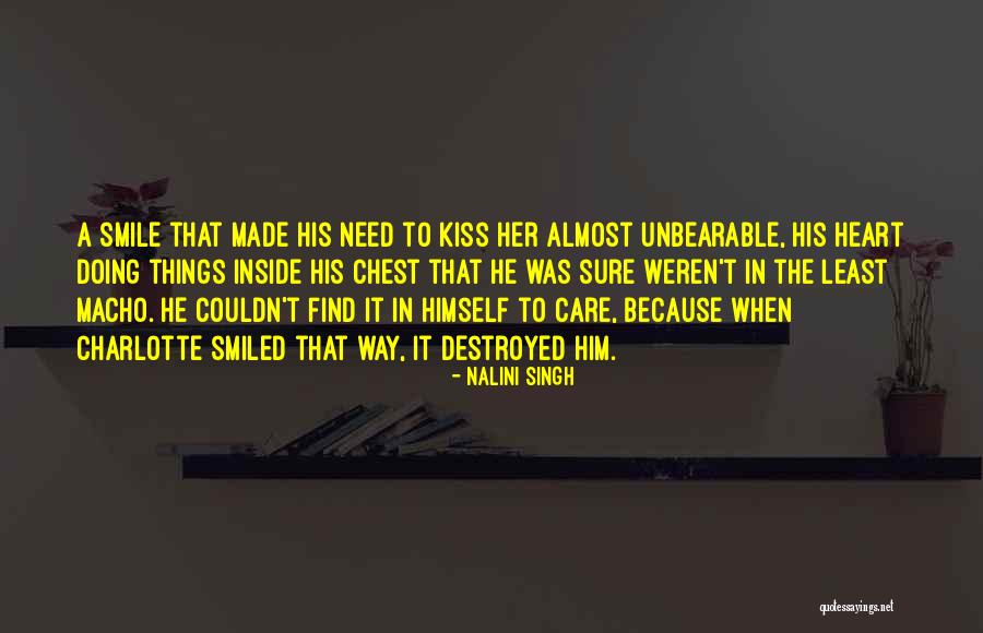 Destroyed Heart Quotes By Nalini Singh