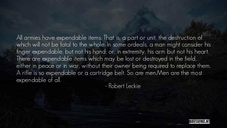 Destroyed Heart Quotes By Robert Leckie