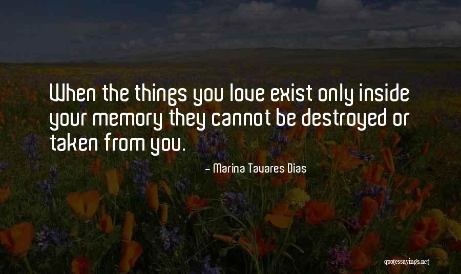 Destroyed Inside Quotes By Marina Tavares Dias Destroyed Inside Quotes By Marina Tavares Dias