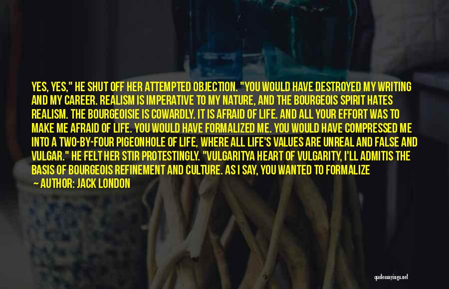 Destroyed Nature Quotes By Jack London Destroyed Nature Quotes By Jack London