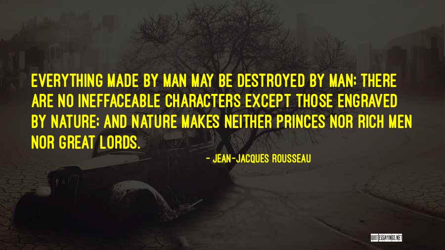 Destroyed Nature Quotes By Jean-Jacques Rousseau