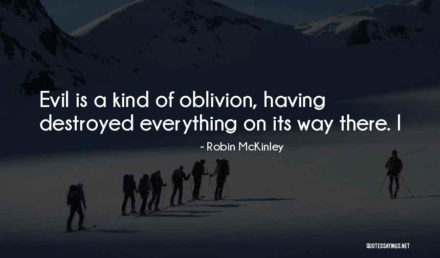 Destroyed Quotes By Robin McKinley Destroyed Quotes By Robin McKinley