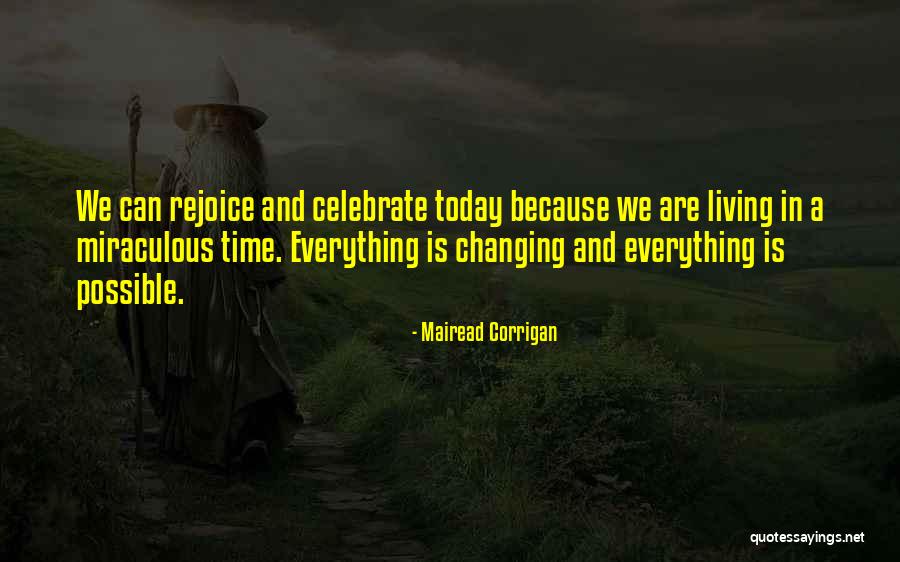 Destroyer Band Quotes By Mairead Corrigan Destroyer Band Quotes By Mairead Corrigan