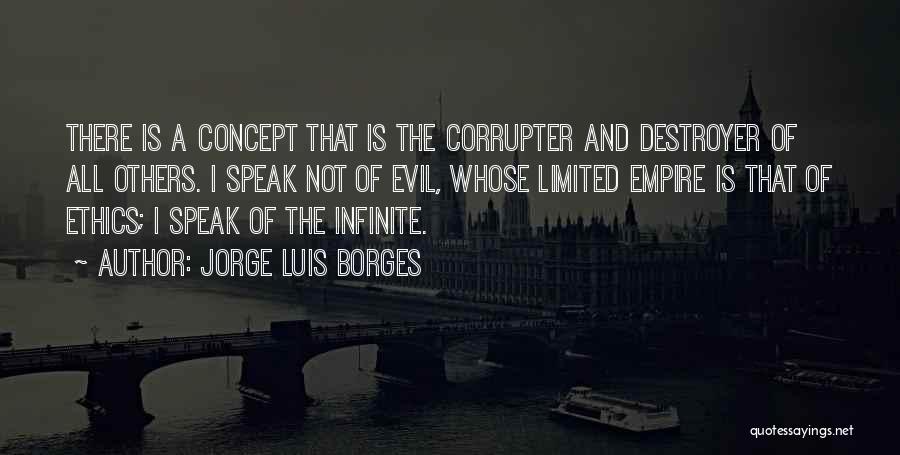 Destroyer Quotes By Jorge Luis Borges